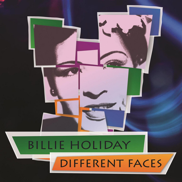 Different Faces - Album by Billie Holiday | Spotify