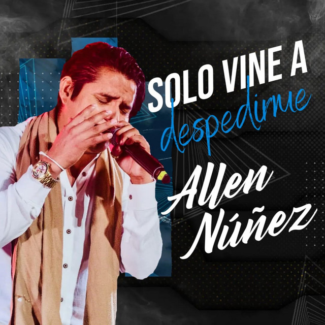 "Solo Vine a Despedirme"