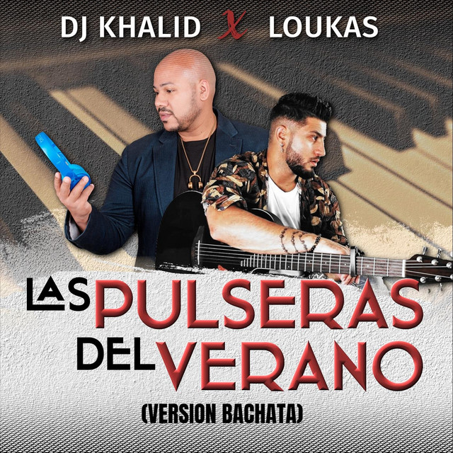 Las Pulseras del Verano (Version Bachata)