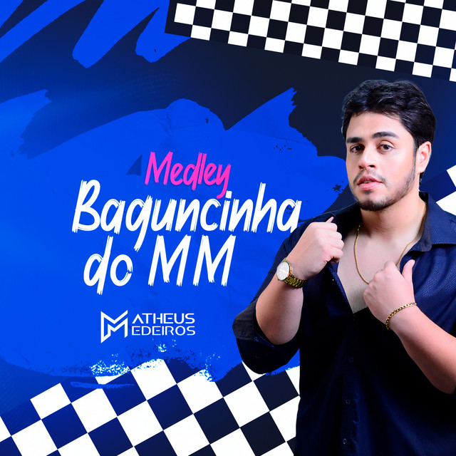 Medley Baguncinha do MM