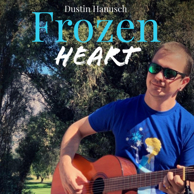 Frozen Heart - Single by Dustin Hanusch | Spotify