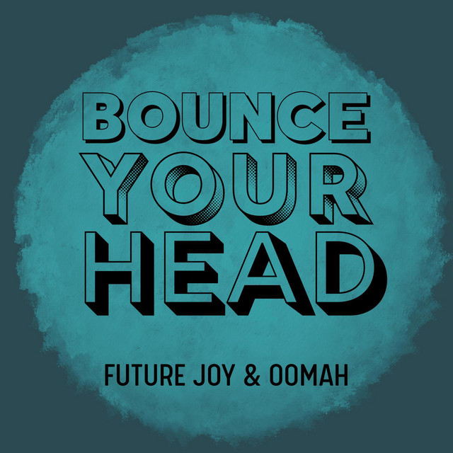 Bounce Your Head