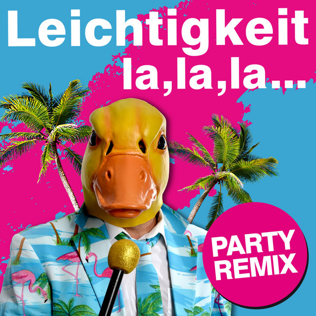 Leichtigkeit - Party Remix