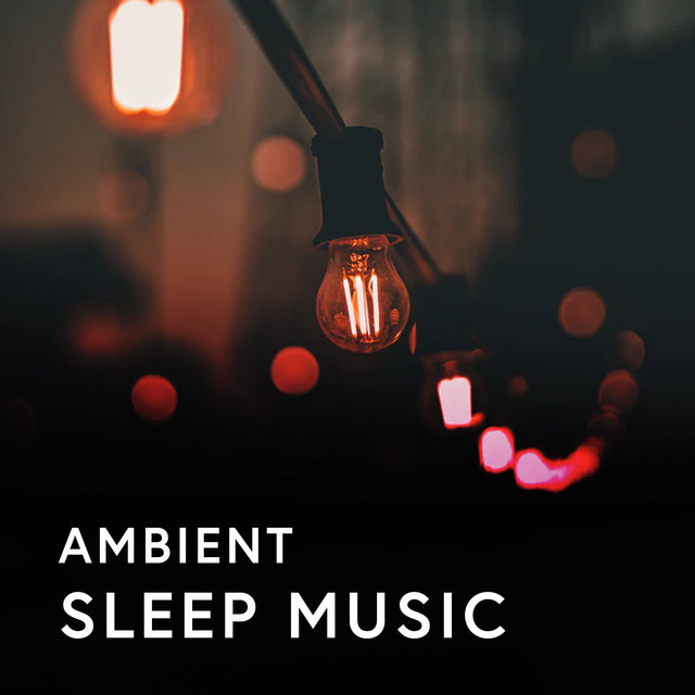Ambient Sleep Music - Album by Easy Sleep Music | Spotify