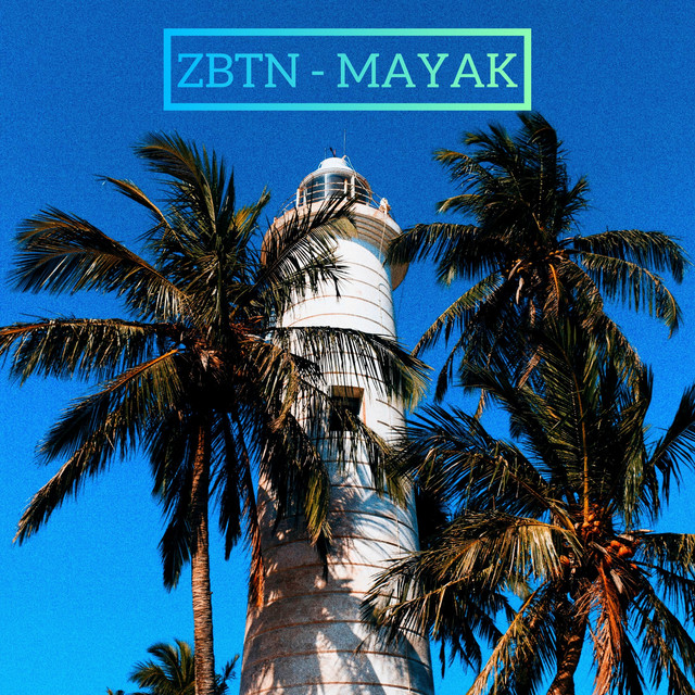 Обкладинка: Mayak — ZBTN
