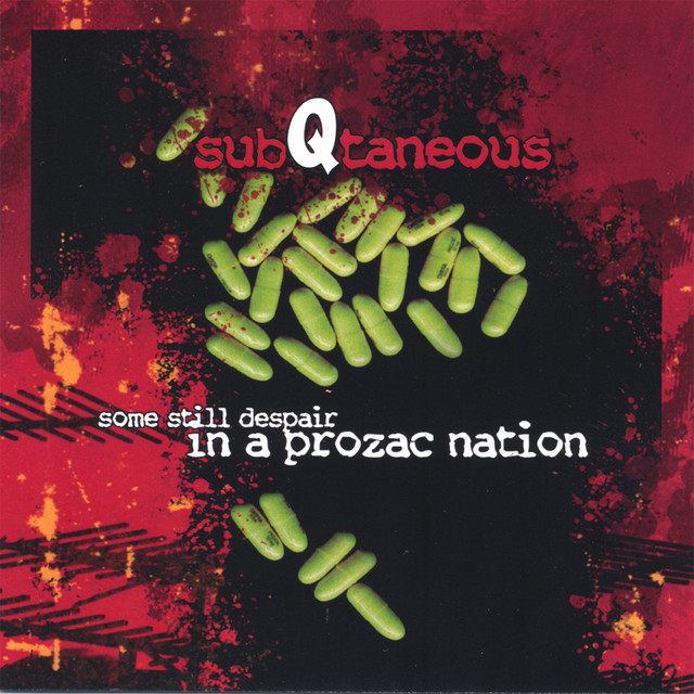 Some Still Despair In A Prozac Nation artwork