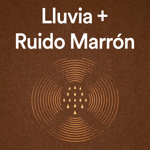 Lluvia + Ruido Marrón cover art