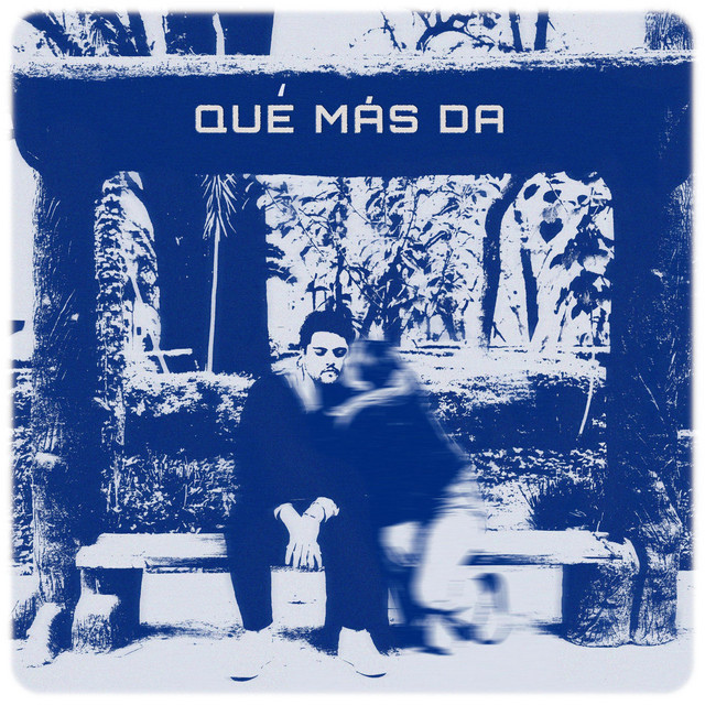 Qué Más Da