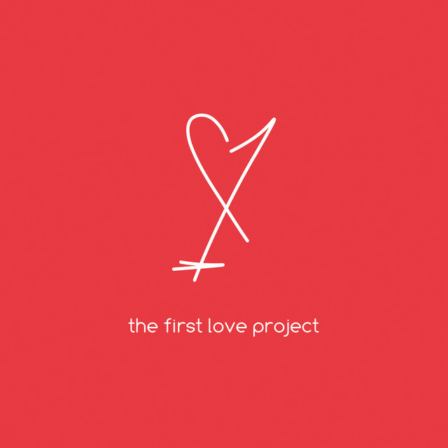 The First Love Project Spotify
