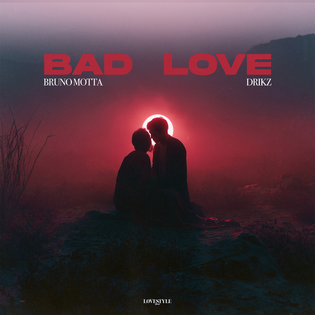 Bad Love