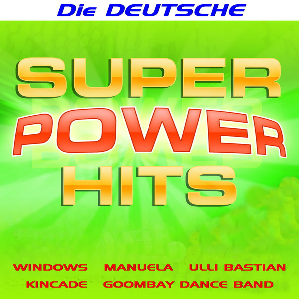 Super Power Hits - Die Deutsche cover art