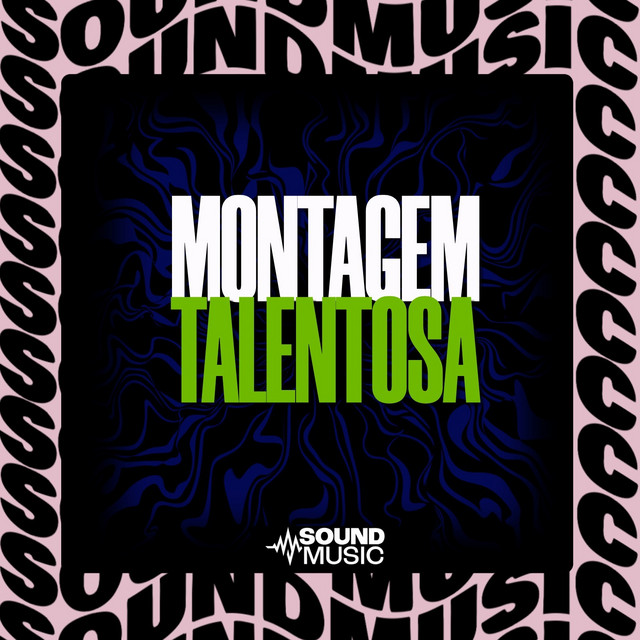 MONTAGEM TALENTOSA cover art