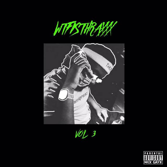 WtfIsThraxxx, Vol. 3