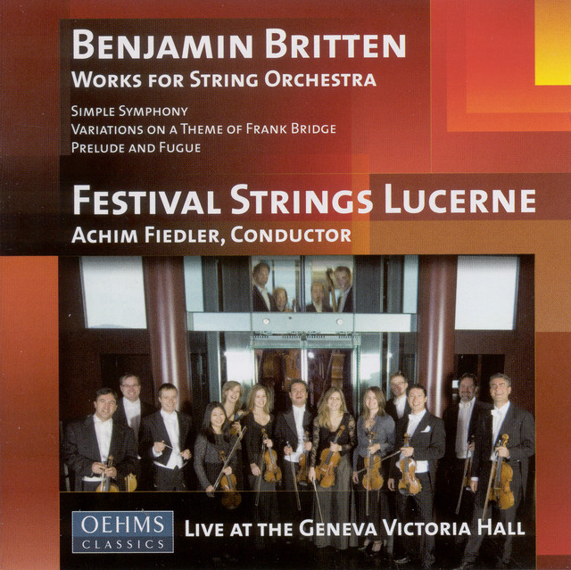 Britten, B.: Simple Symphony / Variations On A Theme of Frank Bridge / Prelude and Fugue