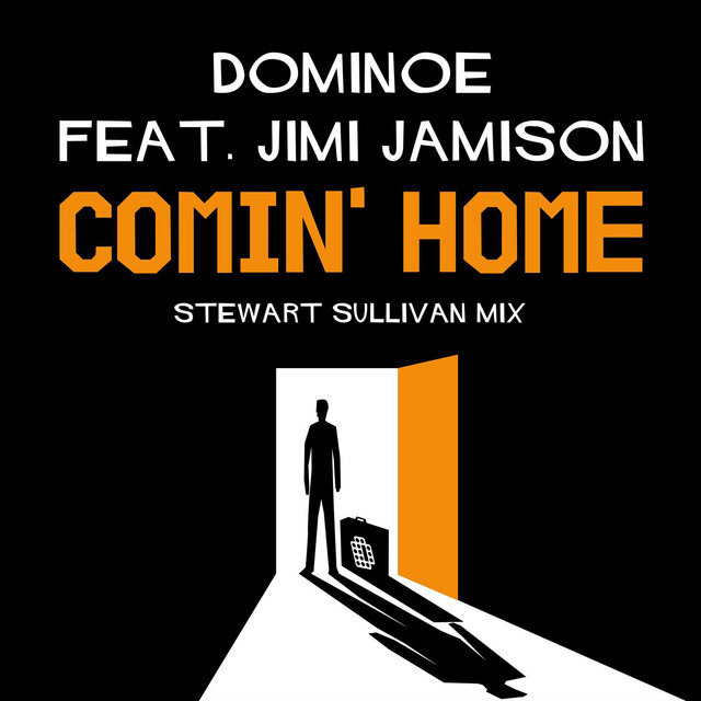 Comin’ Home - Stewart Sullivan Mix