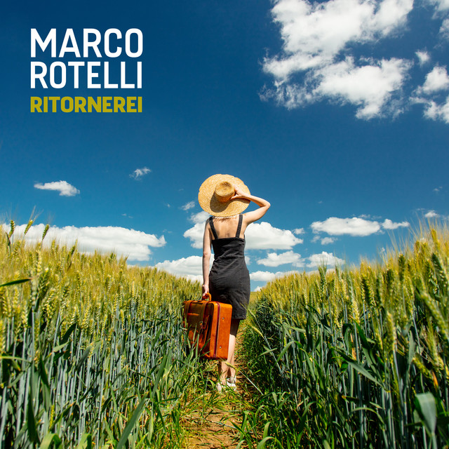 Ritornerei - Single by Marco Rotelli | Spotify
