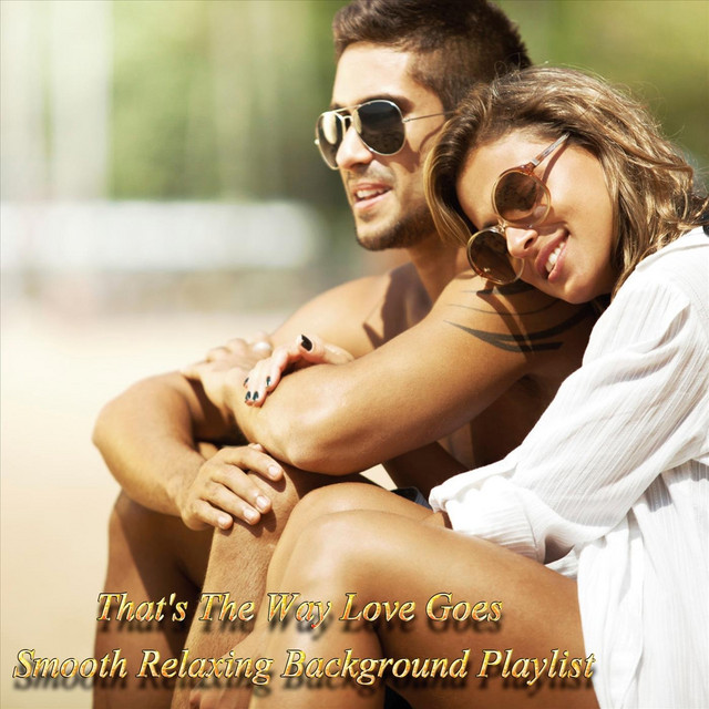 That's the Way Love Goes Smooth Relaxing Background Music cover art