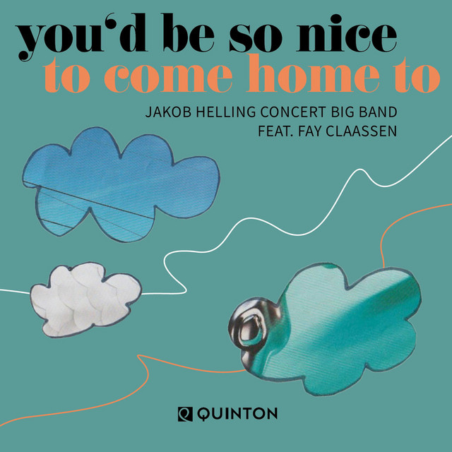 You‘d Be So Nice To Come Home To
