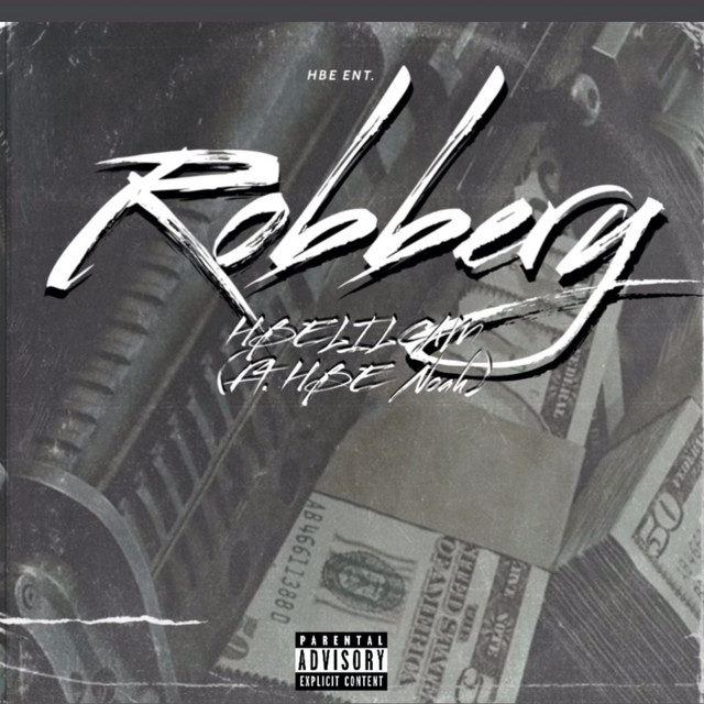 Robbery - Single by HBELILCAM | Spotify