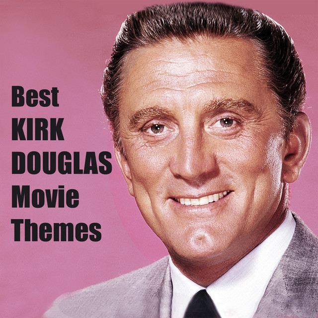 Best KIRK DOUGLAS Movie Themes cover art