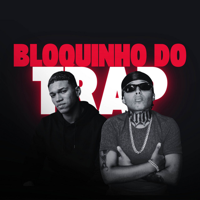 BLOQUINHO DO TRAP