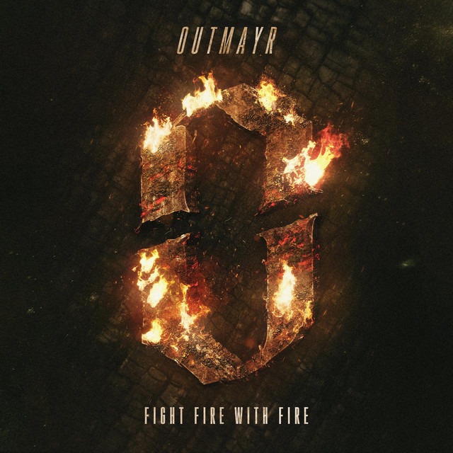 FIGHT FIRE WITH FIRE