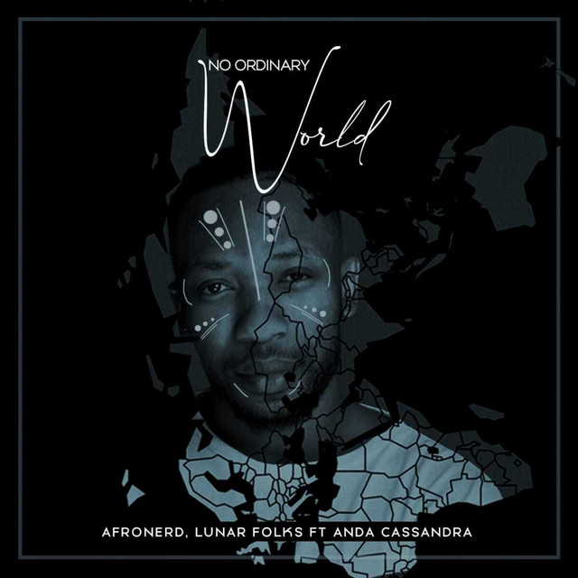 No Ordinary World - Single by AfroNerd | Spotify