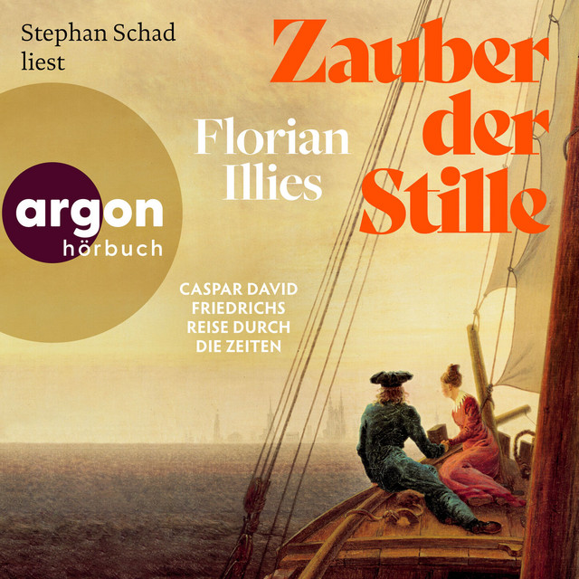 Zauber der Stille [Caspar David Friedrichs Reise durch die Zeiten (Ungekürzte Lesung)] cover art