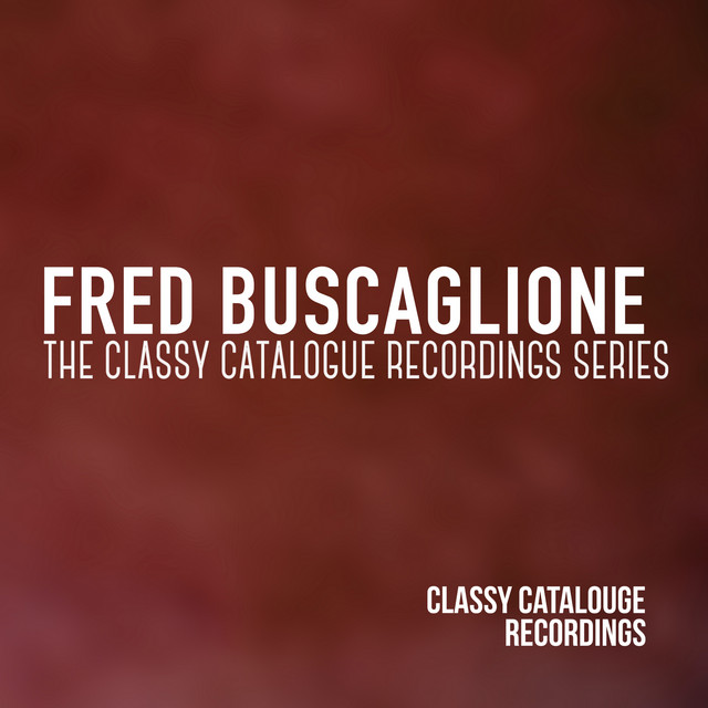 Fred Buscaglione - The Classy Catalogue Recordings Series cover art