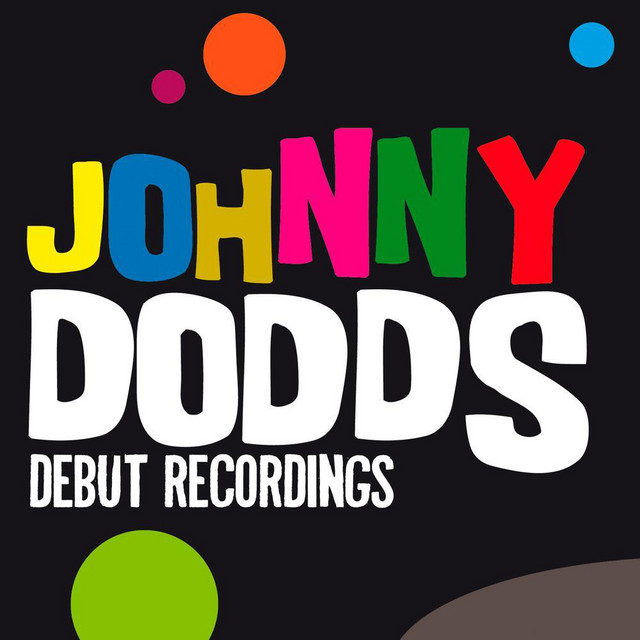 Johnny Dodds: Debut recordings cover art