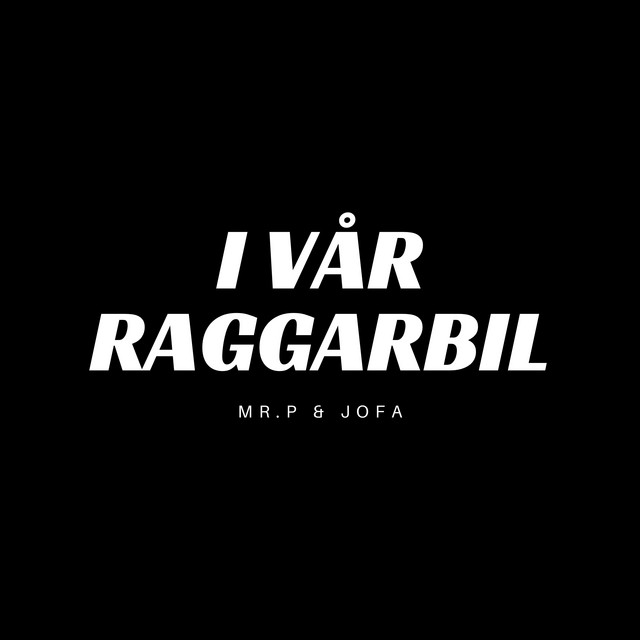 I vår raggarbil