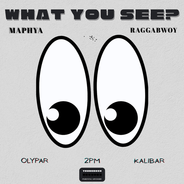 WHAT YOU SEE?