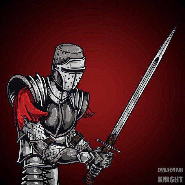 Knight - Single by ovasenpai | Spotify
