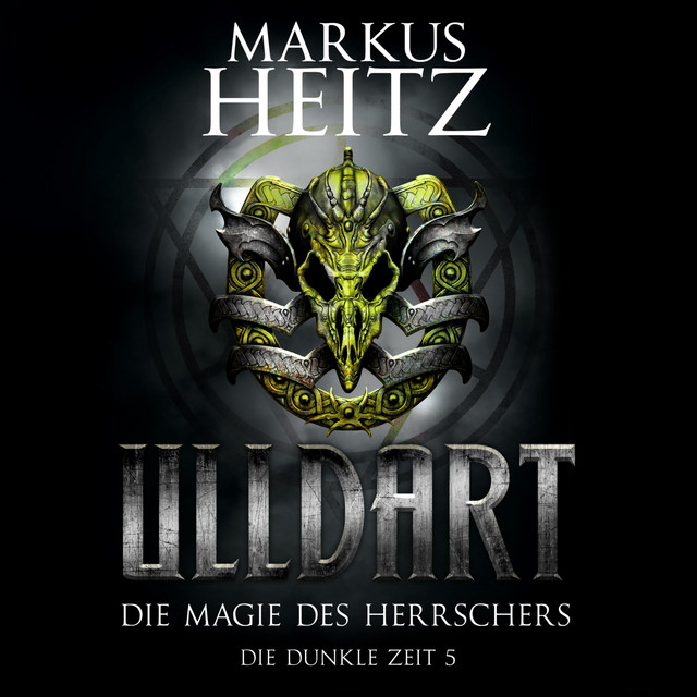 Die Magie des Herrschers (Ulldart 5) [Die Dunkle Zeit 5] cover art