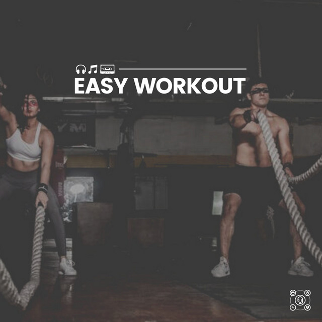 Easy Workout - Album by Treadmill Workout Music | Spotify