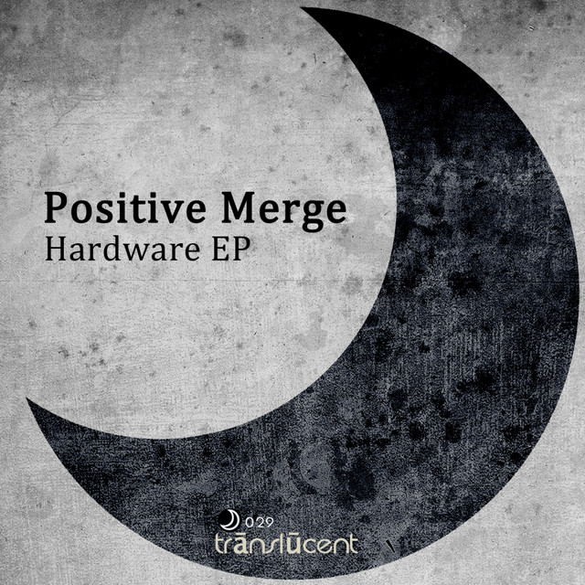 Обкладинка Positive Merge — Hardware Ep