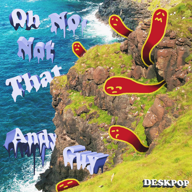 Oh No, Not That Andy Guy cover art