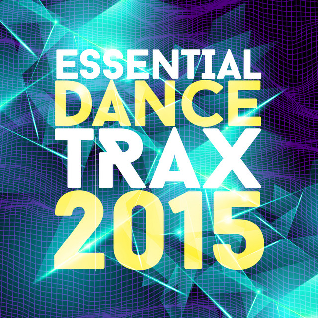 Essential Dance Trax 2015 by Essential Dance 2015