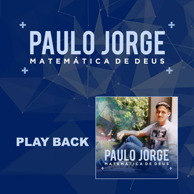 Matemática de Deus (Playback) - Single by Paulo Jorge | Spotify
