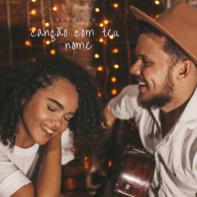 Canção Com Teu Nome - Acústico