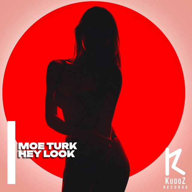 Hey Look - Single by Moe Turk | Spotify