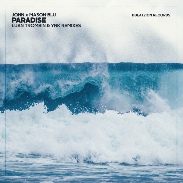 Paradise - Luan Trombin Remix