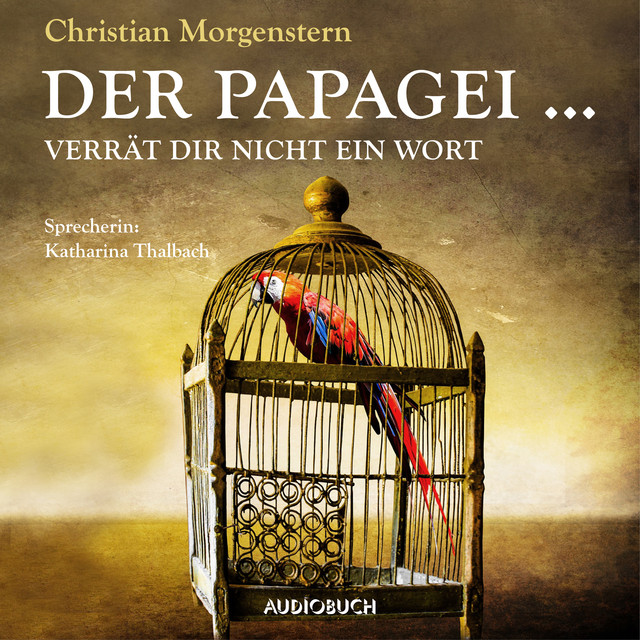 Der Papagei ... verrät Dir nicht ein Wort cover art