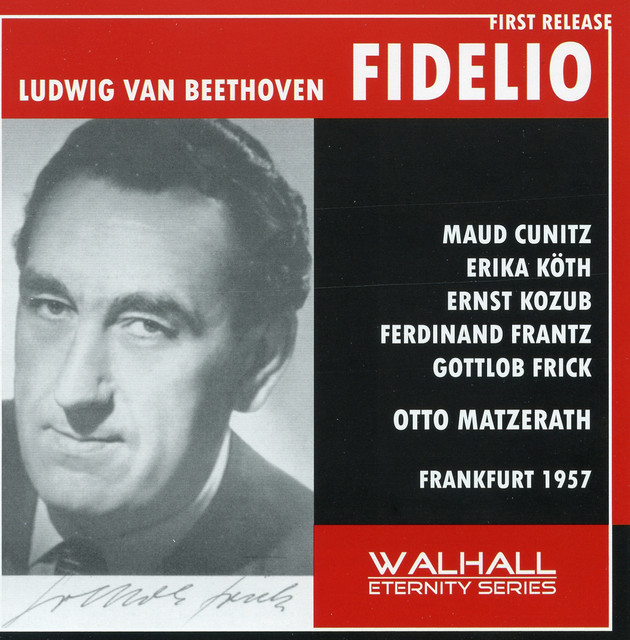 Beethoven: Fidelio, Op. 72 (Recorded 1957)