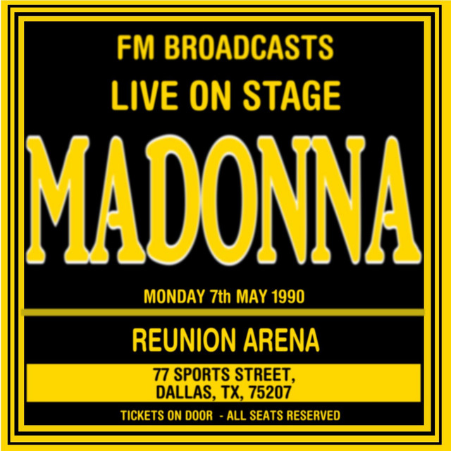 Live On Stage FM Broadcasts - Reunion Arena 7th May 1990 cover art