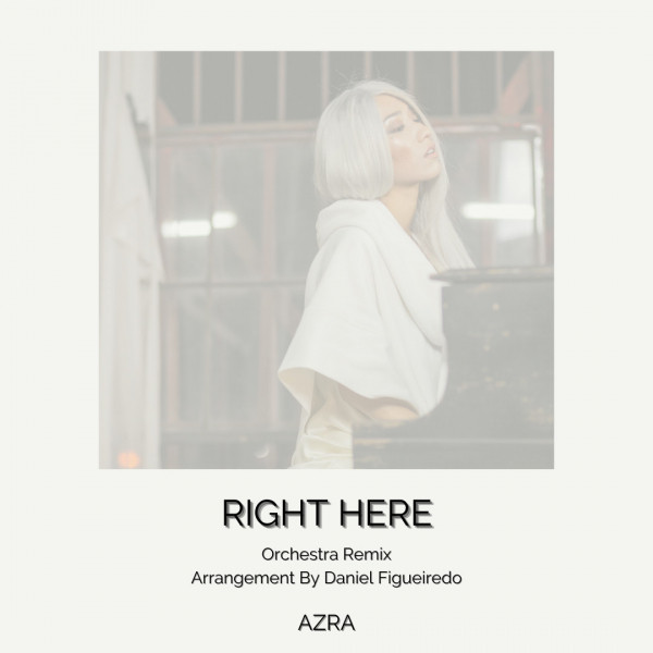 Right Here (Orchestra Remix) - Single by AZRA | Spotify