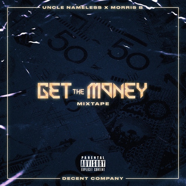 Get The Money - Mixtape