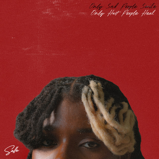 Only Sad People Smile: Only Hurt People Heal cover art