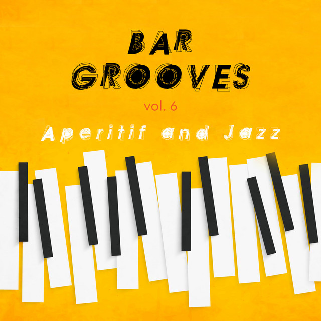 Bar Grooves Vol. 6 Aperitif and Jazz cover