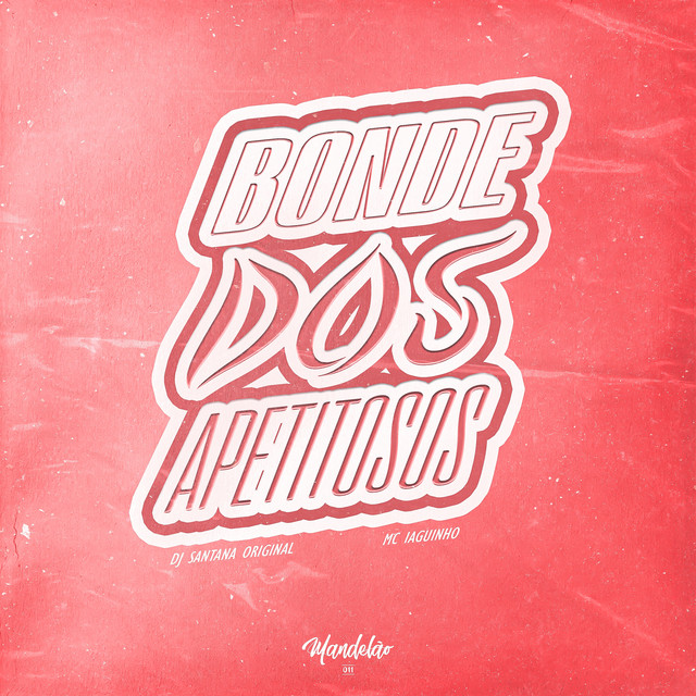 Bonde dos Apetitosos